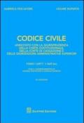 Codice civile. Annotato con la giurisprudenza della Corte costituzionale, della Corte di Cassazione e delle giurisdizioni amministrative superiori