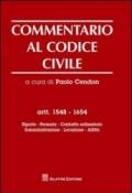 Commentario al codice civile. Artt. 1548-1654: Riporto. Permuta. Contratto estimatorio. Somministrazione. Locazione. Affitto