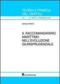 Il raccomandatario marittimo nell'evoluzione giurisprudenziale