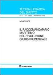 Il raccomandatario marittimo nell'evoluzione giurisprudenziale