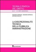 La discrezionalità tecnica della pubblica amministrazione