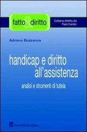 Handicap e diritto all'assistenza. Analisi e strumenti di tutela