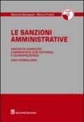 Le sanzioni amministrative. Raccolta completa commentata con dottrine e giurisprudenza. Con CD-ROM