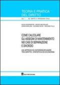 Come calcolare gli assegni di mantenimento nei casi di separazione e divorzio
