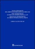 Liber Fausto Pocar. 2.Nuovi strumenti del diritto internazionale privato