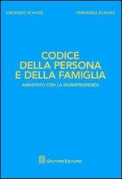 Codice della persona e della famiglia. Annotato con la giurisprudenza