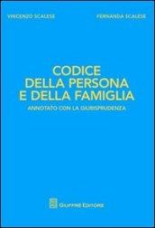 Codice della persona e della famiglia. Annotato con la giurisprudenza