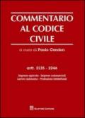 Commentario al codice civile. Artt. 2135-2246: Impresa agricola, imprese commerciali, lavoro autonomo, professioni intellettuali