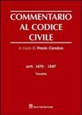 Commentario al codice civile. Artt. 1470-1547: Vendita