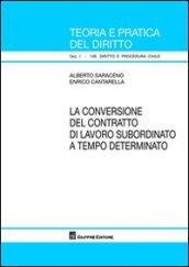 La conversione del contratto di lavoro subordinato a tempo determinato