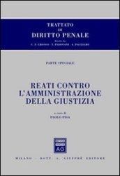 Trattato di diritto penale. Parte speciale. Reati contro l'amministrazione della giustizia