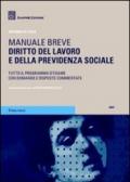 Diritto del lavoro e della previdenza sociale. Manuale breve