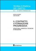 Il contratto a formazione progressiva. Struttura, casistica e tecniche di redazione