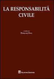 La responsabilità civile. Trattato teorico-pratico