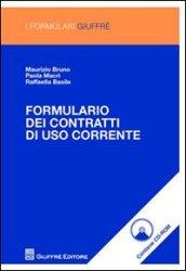 Formulario dei contratti di uso corrente. Con CD-ROM