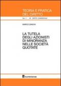 La tutela degli azionisti di minoranza nelle società quotate