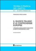 Il giudice italiano e le controversie europee. I principali regolamenti comunitari di diritto processuale civile
