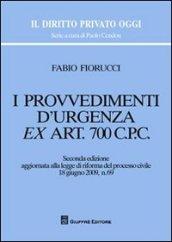 I provvedimenti d'urgenza ex art. 700 c.p.c.