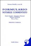 Formulario notarile commentato. Con CD-ROM. 6.Persone e famiglie