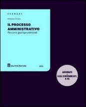 Il processo amministrtivo. Percorsi giurisprudenziali