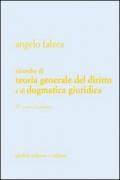 Ricerche di teoria generale del diritto e di dogmatica giuridica. 3.Scritti d'occasione