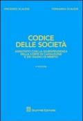Codice delle società. Annotato con la giurisprudenza della Corte di Cassazione e dei giudici di merito