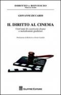 Il diritto al cinema. Cent'anni di courtroom drama e melodrammi giudiziari