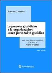 Le persone giuridiche e le organizzazioni senza personalità giuridica