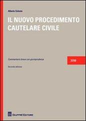 Il nuovo procedimento cautelare civile