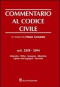 Commentario al codice civile. Artt. 2555-2594: Azienda. Ditta. Insegna. Marchio. Opere dell'ingegno. Brevetti