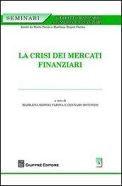 La crisi dei mercati finanziari