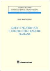 Assetti proprietari e valori nelle banche italiane