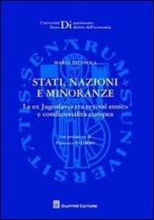 Strati, nazioni e minoranze. La ex Jugoslavia tra revival etnico e condizionalità europea