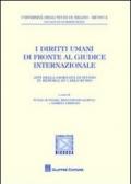 I diritti umani di fronte al giudice internazionale. Atti della Giornata di studio in memoria di Carlo Russo