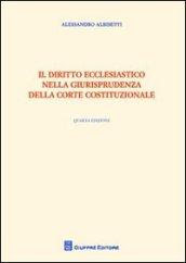 Il diritto ecclesiastico nella giurisprudenza della Corte costituzionale