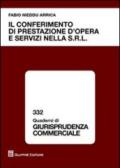 Il conferimento di prestazione d'opera e servizi nella s.r.l.