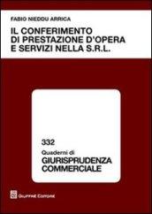 Il conferimento di prestazione d'opera e servizi nella s.r.l.