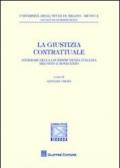 La giustizia contrattuale. Itinerari della giurisprudenza italiana tra otto e novecento
