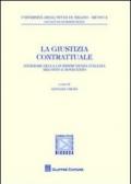 La giustizia contrattuale. Itinerari della giurisprudenza italiana tra otto e novecento