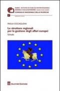 Le strutture regionali per la gestione degli affari europei. Schede