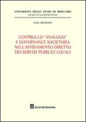 Controllo «analogo» e governance societario nell'affidamento diretto dei servizi pubblici locali