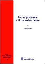 La cooperazione e il socio-lavoratore