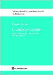 L'azienda casinò. Problematiche gestionali e di bilancio