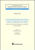 L'attestazione dei piani delle aziende in crisi. Principi e documenti di riferimento a confronto. Analisi empirica