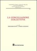 La conciliazione collettiva