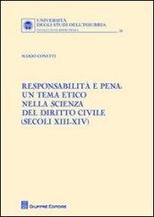 Responsabilità e pena. Un tema etico nella scienza del diritto civile (secoli XIII-XIV)