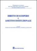 Diritto di sciopero e assetto costituzionale. Atti del Convegno (Roma, 14 ottobre 2008)