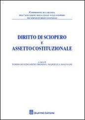 Diritto di sciopero e assetto costituzionale. Atti del Convegno (Roma, 14 ottobre 2008)