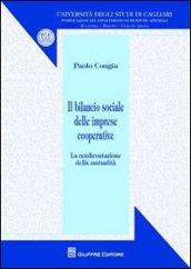 Il bilancio sociale delle imprese cooperative. La rendicontazione della mutualità