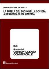 La tutela del socio nella società a responsabilità limitata